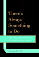 Christopher Risso-Gill - There's Always Something to Do - 9780773538634 - V9780773538634