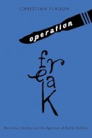 Christian Flaugh - Operation Freak - 9780773540279 - V9780773540279