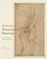Una Roman D´elia - Rethinking Renaissance Drawings: Essays in Honour of David McTavish - 9780773546363 - V9780773546363
