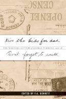 Y.a. Bennett (Ed.) - Kiss the kids for dad, Don’t forget to write: The Wartime Letters of George Timmins, 1916-18 - 9780774816083 - V9780774816083