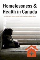Hwang McNeil - Homelessness & Health in Canada (Health & Society) - 9780776621432 - V9780776621432