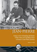 Willis - Tu Sais, Mon Vieux Jean-Pierre: Essays on the Archaeology and History of New France and Canadian Culture in Honour of Jean-Pierre Chrestien (Mercury) - 9780776624570 - V9780776624570