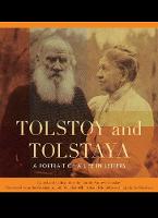 Donskov - Tolstoy and Tolstaya: A Portrait of a Life in Letters - 9780776624716 - V9780776624716