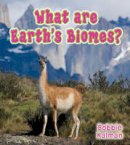 Bobbie Kalman - What Are Earth's Biomes? (Big Science Ideas (Paperback)) - 9780778733041 - V9780778733041