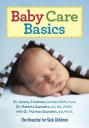 Dr. Jeremy Friedman - Baby Care Basics - 9780778805199 - V9780778805199