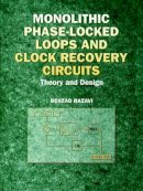 Razavi - Monolithic Phase-locked Loops and Clock Recovery Circuits - 9780780311497 - V9780780311497