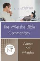 Warren Wiersbe - Wiersbe Bible Commentary NT (Wiersbe Bible Commentaries) - 9780781445399 - V9780781445399