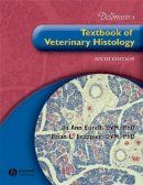 Joann Eurell - Dellmann's Textbook of Veterinary Histology - 9780781741484 - V9780781741484