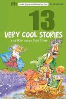 Mikal Keefer - 13 VERY COOL STORIES/WHY JESUS - 9780784721230 - V9780784721230