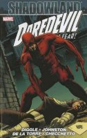 Andy Diggle - Shadowland: Daredevil - 9780785145226 - 9780785145226