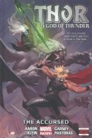 Jason Aaron - Thor: God of Thunder Volume 3: The Accursed (Marvel Now) - 9780785185550 - 9780785185550