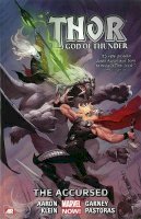 Jason Aaron - Thor: God Of Thunder Volume 3: The Accursed (marvel Now) - 9780785185567 - V9780785185567