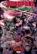 Gerry Duggan - Mrs. Deadpool and The Howling Commandos (Secret Wars: Warzones) - 9780785198802 - 9780785198802