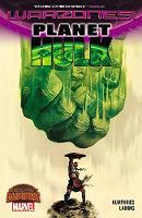 Sam Humphries - Planet Hulk: Warzones! - 9780785198819 - 9780785198819