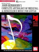 John Renbourn - Complete Anthology of Medieval & Renaissance Music for Guitar - 9780786603657 - V9780786603657