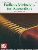 Frances M Irwin - Balkan Melodies for Accordion - 9780786620326 - V9780786620326