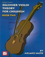 Miss Melanie Smith - Beginner Violin Theory For Children, Book Two - 9780786670895 - V9780786670895