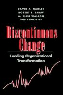 David A. Nadler - Discontinuous Change - 9780787900427 - V9780787900427