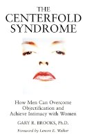 Gary R. Brooks - The Centrefold Syndrome - 9780787901042 - V9780787901042