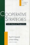 Beamish, Paul W.. Ed(S): Killing, Peter - Cooperative Strategies - 9780787908133 - V9780787908133