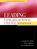 Jim Herrington - Leading Congregational Change Workbook - 9780787948856 - V9780787948856