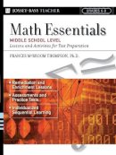 Frances McBroom Thompson - Math Essentials, Middle School Level: Lessons and Activities for Test Preparation - 9780787966027 - V9780787966027