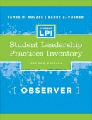 James M. Kouzes - The Student Leadership Practices Inventory (LPI), Observer Instrument - 9780787980306 - V9780787980306