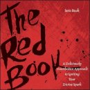 Sera J. Beak - The Red Book: A Deliciously Unorthodox Approach to Igniting Your Divine Spark - 9780787980542 - V9780787980542