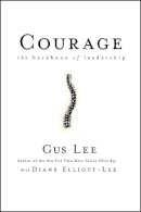 Gus Lee - Courage: The Backbone of Leadership - 9780787981372 - V9780787981372