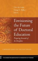 . Ed(S): Golde, Chris; Walker, George E. - Envisioning the Future of Doctoral Education - 9780787982355 - V9780787982355