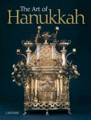 Nancy M. Berman - The Art of Hanukkah - 9780789332516 - V9780789332516