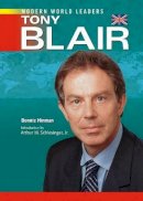 Bonnie Hinman - Tony Blair (Modern World Leaders) - 9780791092163 - V9780791092163