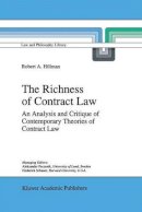 R.a. Hillman - The Richness of Contract Law. An Analysis and Critique of Contemporary Theories of Contract Law.  - 9780792343363 - V9780792343363