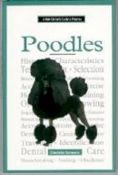 Charlotte Schwartz - A New Owners Guide to Poodles - 9780793827787 - KNH0002638
