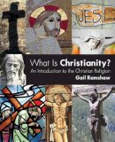 Gail Ramshaw - What is Christianity? - 9780800698195 - V9780800698195