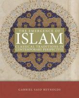 Gabriel Said Reynolds - The Emergence of Islam - 9780800698591 - V9780800698591