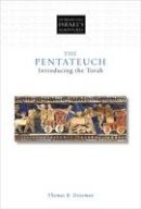 Thomas B. Dozeman - The Pentateuch: Introducing the Torah - 9780800699482 - V9780800699482