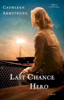 C Armstrong - Last Chance Hero - 9780800726478 - V9780800726478