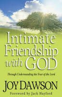 Joy Dawson - Intimate Friendship with God: Through Understanding the Fear of the Lord - 9780800794415 - V9780800794415