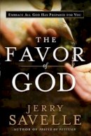 Jerry Savelle - The Favor of God - 9780800797065 - V9780800797065