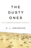 A Swoboda - Dusty Ones, The - 9780801016974 - V9780801016974