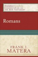 Frank J. Matera - Romans - 9780801031892 - V9780801031892