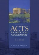 Craig S. Keener - Acts: An Exegetical Commentary – 15:1–23:35 - 9780801048388 - V9780801048388