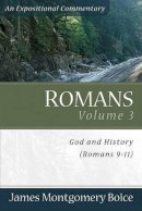 James Montgomer Boice - Romans: God and History (Romans 9-11) - 9780801065835 - V9780801065835