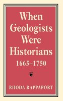 Rhoda Rappaport - When Geologists Were Historians, 1665–1750 - 9780801433863 - V9780801433863
