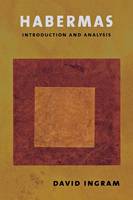 David Ingram - Habermas: Introduction and Analysis - 9780801476013 - V9780801476013