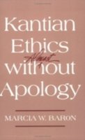 Marcia W. Baron - Kantian Ethics Almost without Apology - 9780801486043 - V9780801486043