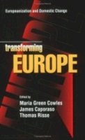 Maria Green Cowles (Ed.) - Transforming Europe : Europeanization and Domestic Change (Cornell Studies in Political Economy) - 9780801486715 - V9780801486715