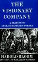Harold Bloom - The Visionary Company: A Reading of English Romantic Poetry - 9780801491177 - V9780801491177