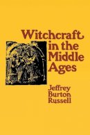 Jeffrey Burton Russell - Witchcraft in the Middle Ages - 9780801492891 - V9780801492891